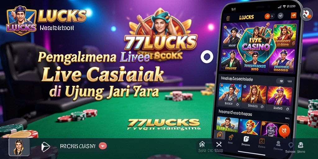 Tampilan menarik dari gameplay Live Casino 77LUCKS dengan dealer langsung.